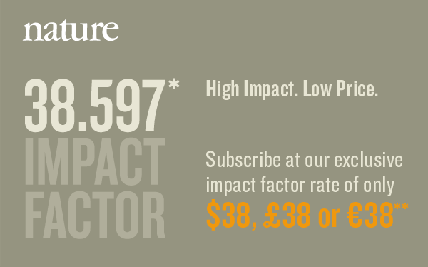 Nature's latest Impact Factor:38.597*